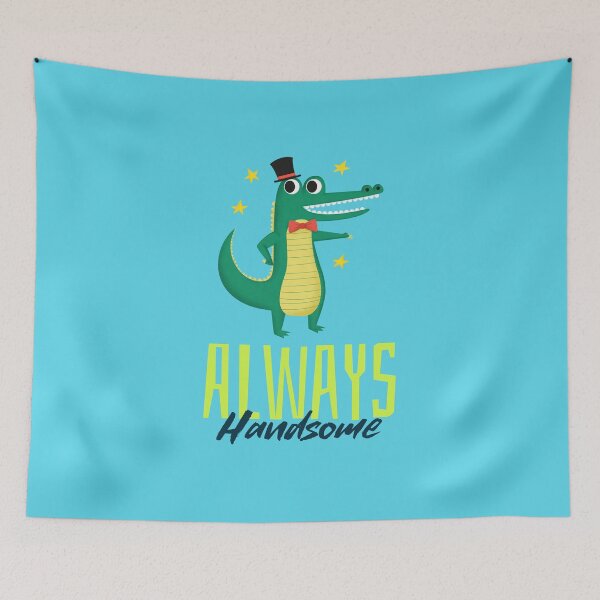 Item preview, Always Handsome designed and sold by AladdinMktgs.