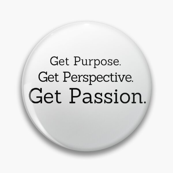 Item preview, Get Passion. Get Purpose.  Get Perspective.   designed and sold by AmazingEcraft.