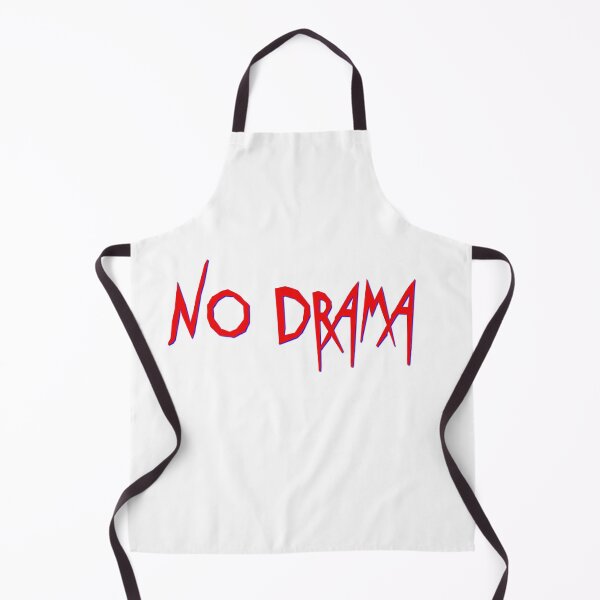 Item preview, No Drama Drama designed and sold by asharpriest.