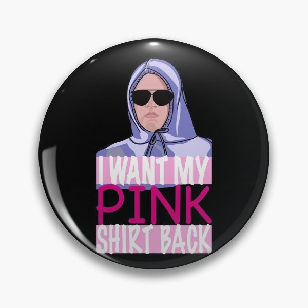 Item preview, I Want my Pink Shirt Back ! designed and sold by QuirkyPen.