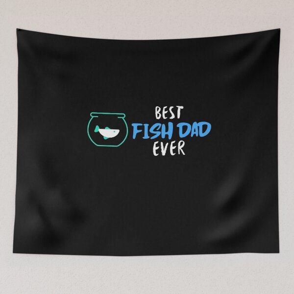 Item preview, Best fish dad ever designed and sold by Tecnofa.