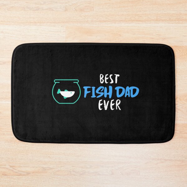 Item preview, Best fish dad ever designed and sold by Tecnofa.