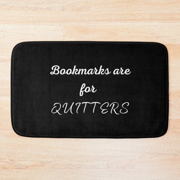 Item preview, Bookmarks are for Quitters designed and sold by Paperfly Studio.