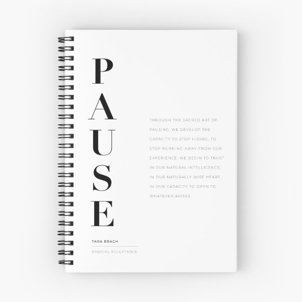 Item preview, Pause. Book quote from Radical Acceptance by Tara Brach designed and sold by The Art of the  Pause.