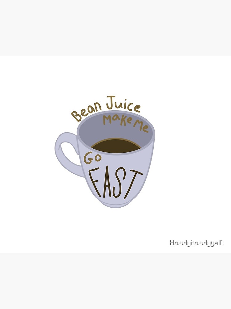 Coffee Mug by Howdyhowdyyall1