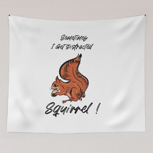 Item preview, Sometimes I Get Distracted Squirrel T Shirt Funny Animal Shirt | funny squirrel t-shirt  designed and sold by KARTICK DUTTA.