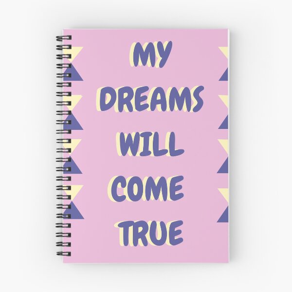 Item preview, MY DREAM WILL COME TRUE designed and sold by khadija555.