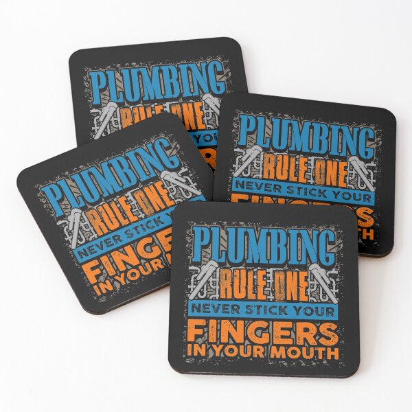 Item preview, Plumbing Rule 1 Never Stick Your Fingers in Your Mouth designed and sold by Mrpotts73.