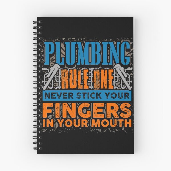 Item preview, Plumbing Rule 1 Never Stick Your Fingers in Your Mouth designed and sold by Mrpotts73.