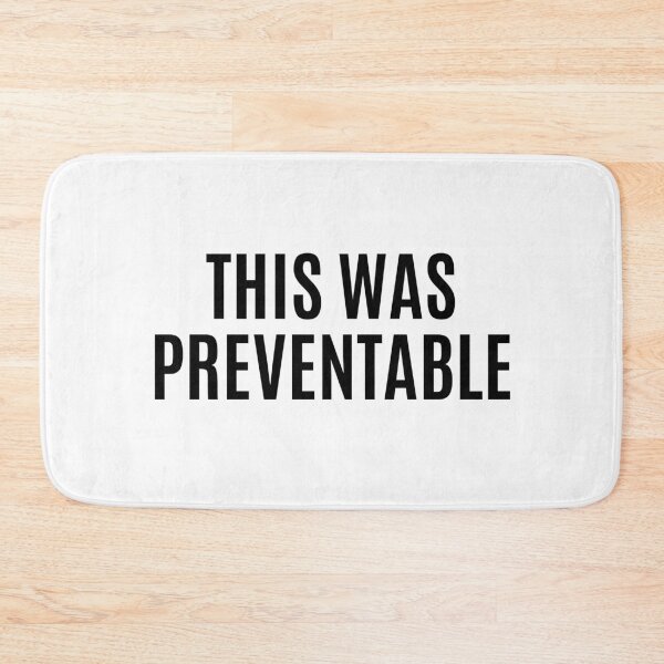 Item preview, THIS WAS PREVENTABLE designed and sold by The Little Wood Cottage.