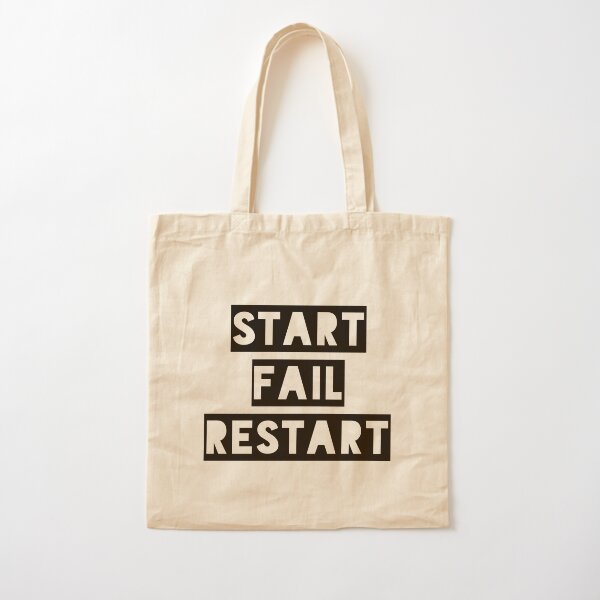Start Fail Restart Cotton Tote Bag