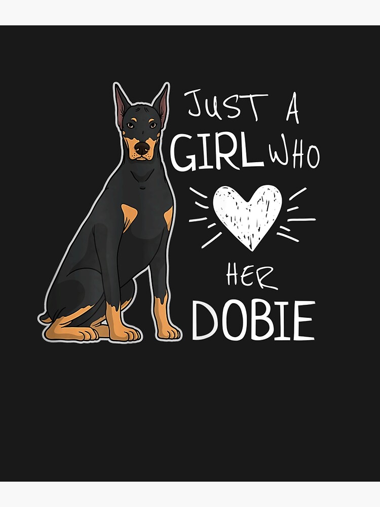 Just A Girl Who Loves Doberman Pinscher Shirts Women Just A Girl Who Loves Doberman Pinscher Shirts Women