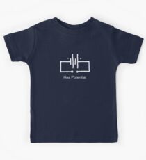 Has Potential - T shirt Kids Tee