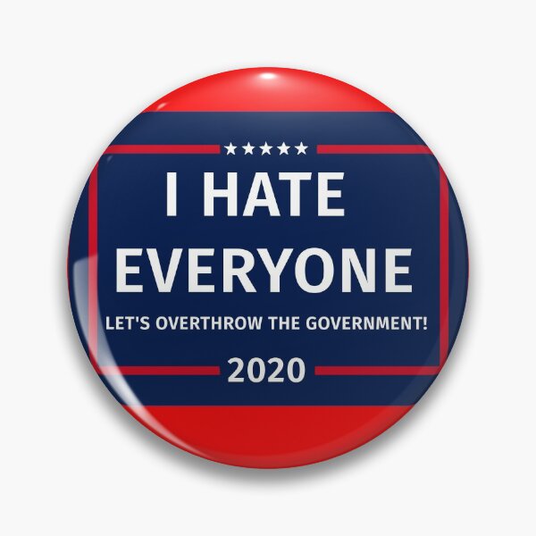 Item preview, I Hate Everyone - Let's Overthrow The Government! designed and sold by SedgeWren.