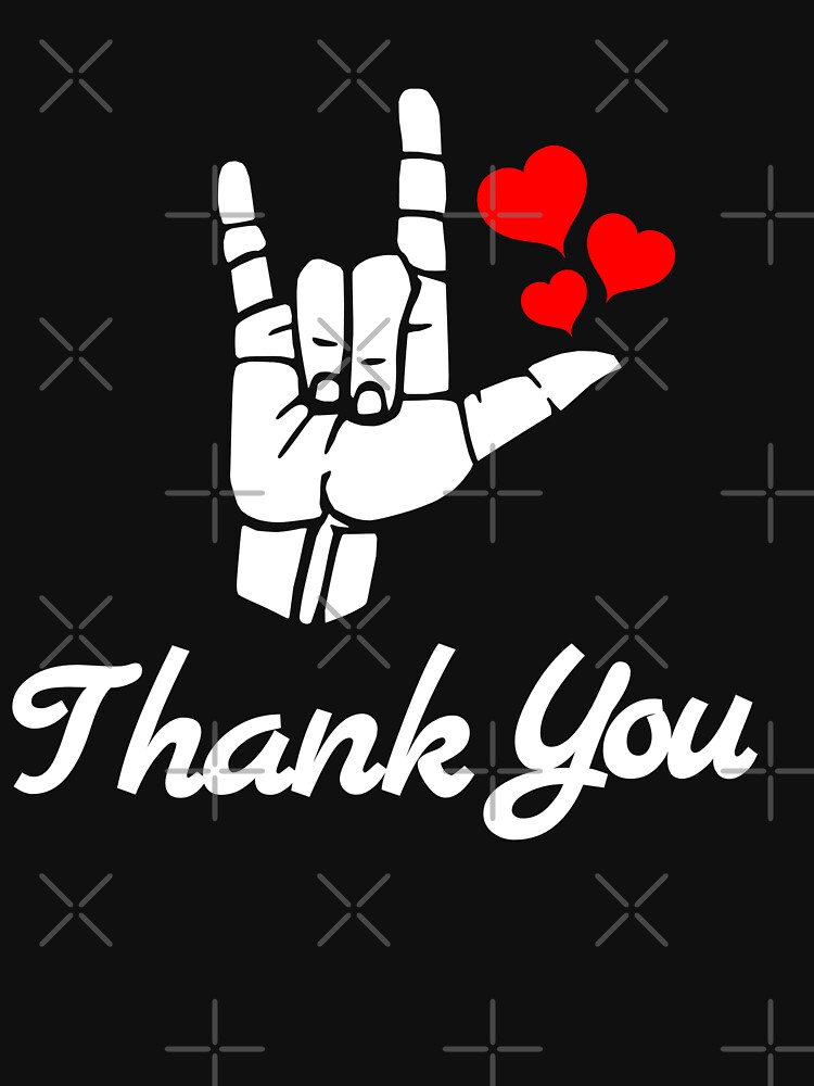 "THANK YOU ASL Sign Language Design" T-shirt by AbleLingo | Redbubble