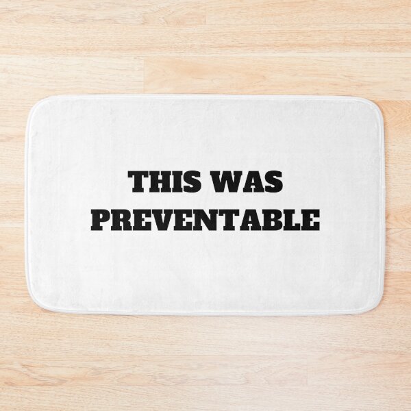 Item preview, THIS WAS PREVENTABLE designed and sold by The Little Wood Cottage.
