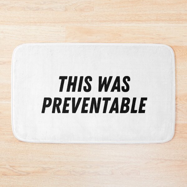 Item preview, THIS WAS PREVENTABLE designed and sold by The Little Wood Cottage.