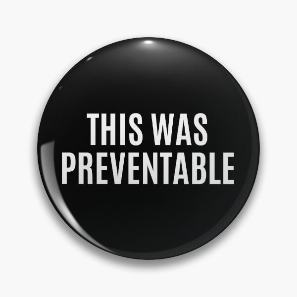 Item preview, THIS WAS PREVENTABLE designed and sold by The Little Wood Cottage.