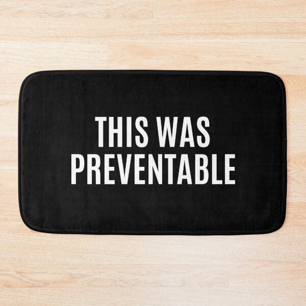 Item preview, THIS WAS PREVENTABLE designed and sold by The Little Wood Cottage.