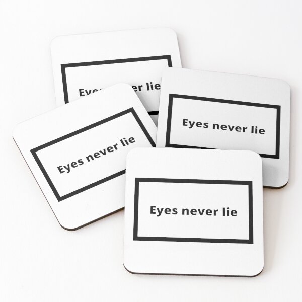 Item preview, Eyes never lie designed and sold by Omeris.