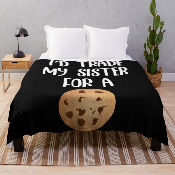 Item preview, I Would Trade My Sister For A Cookie designed and sold by yacine12353.