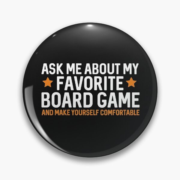 Item preview, Ask me about my Favorite Board Game, cool tabletop games lover gift design designed and sold by Blackmode.