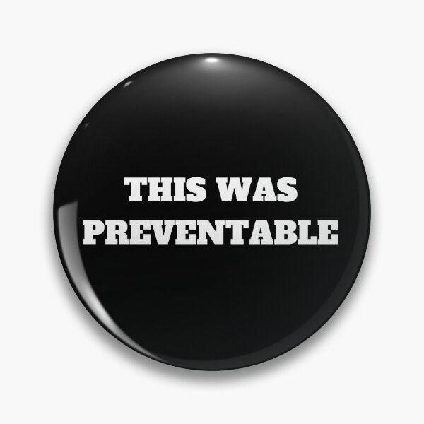 Item preview, THIS WAS PREVENTABLE designed and sold by The Little Wood Cottage.