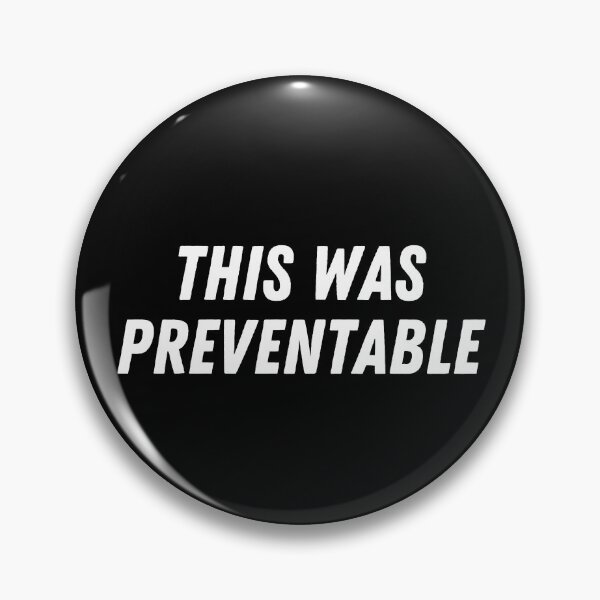 Item preview, THIS WAS PREVENTABLE designed and sold by The Little Wood Cottage.