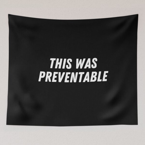 Item preview, THIS WAS PREVENTABLE designed and sold by The Little Wood Cottage.