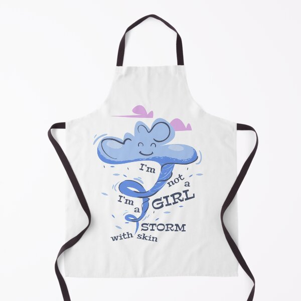 Item preview, I'm not a girl! I'm a storm with skin! designed and sold by ThommyBLN.