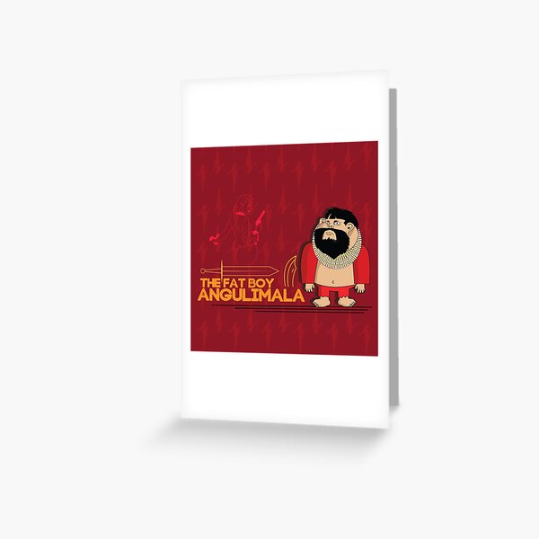 fat boy angulimala Greeting Card