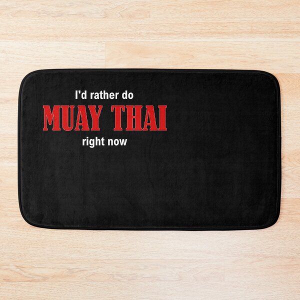 Item preview, I'd rather do MUAY THAI right now designed and sold by Jannis12.