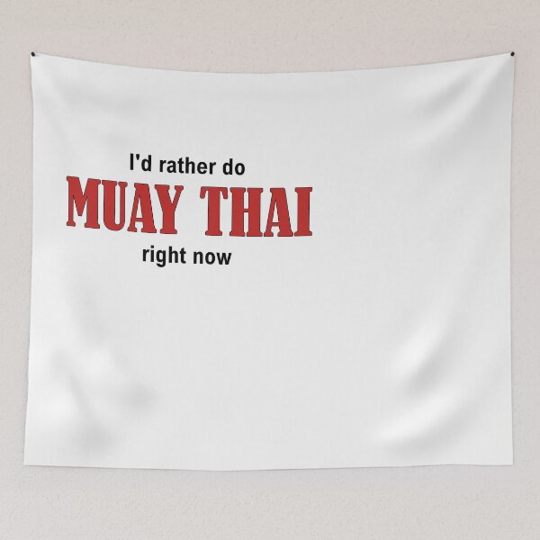 Item preview, I'd rather do MUAY THAI right now designed and sold by Jannis12.