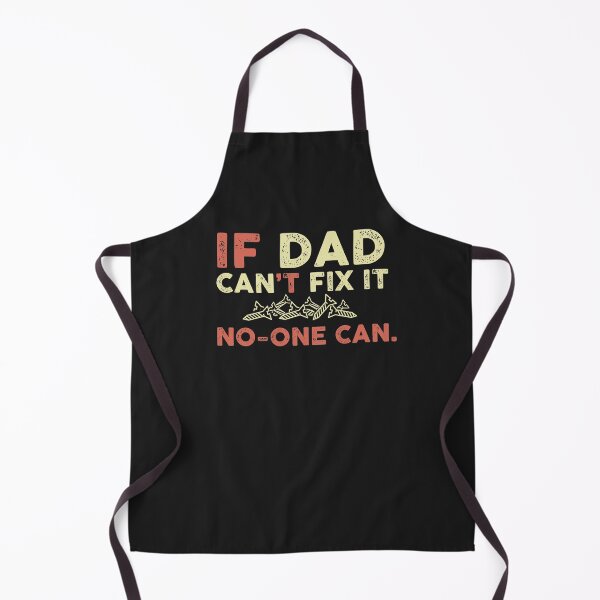 Item preview, If Dad Can't Fix It No One Can Funny Handy Father designed and sold by alenaz.