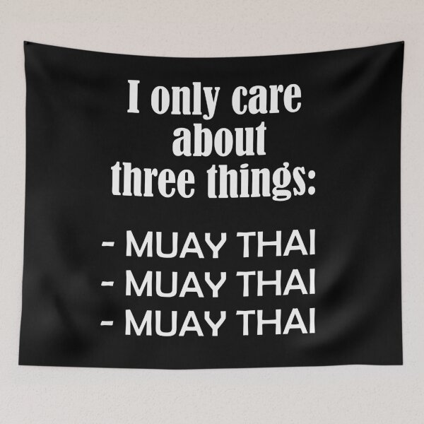 Item preview, I only care about MUAY THAI designed and sold by Jannis12.