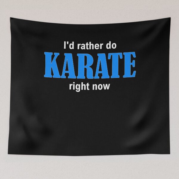 Item preview, I'd rather do karate right now designed and sold by Jannis12.