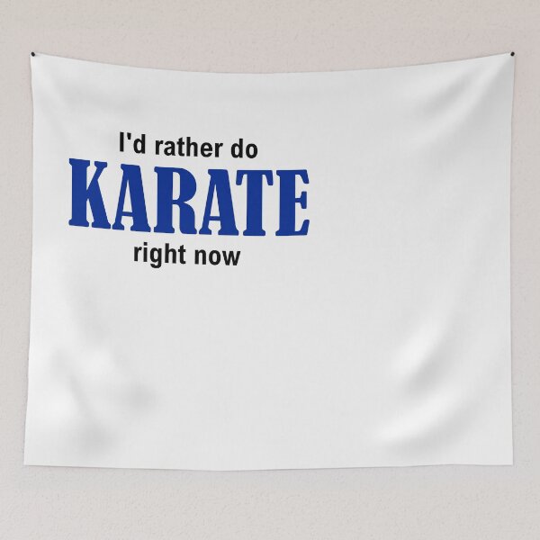 Item preview, I'd rather do karate right now designed and sold by Jannis12.