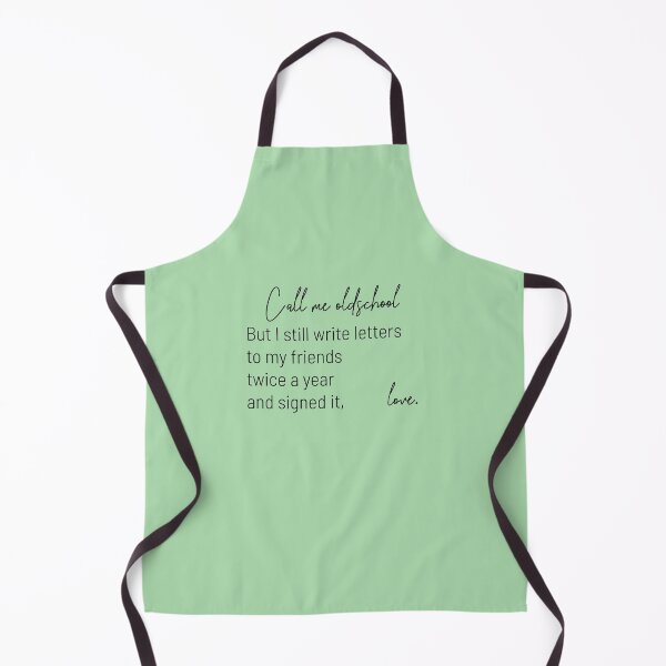 Item preview, Call me oldschool/ I still write letters/ Letters to my friends/ I signed it love designed and sold by Byme23.