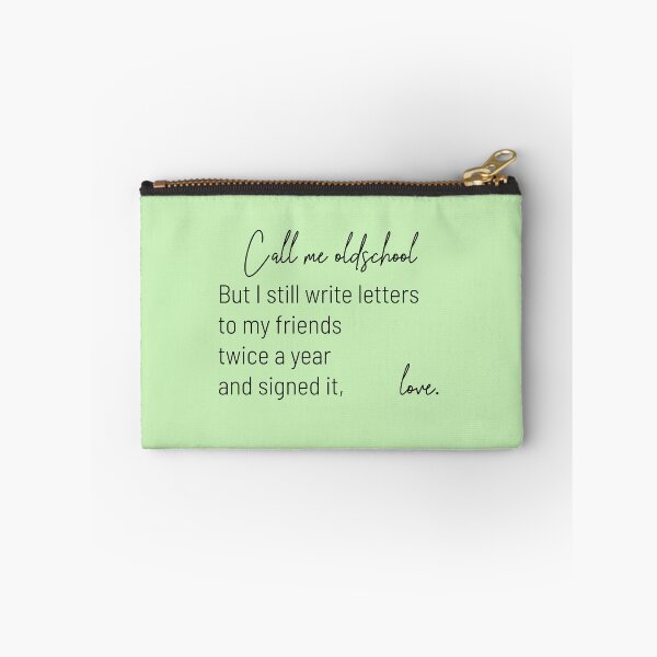 Item preview, Call me oldschool/ I still write letters/ Letters to my friends/ I signed it love designed and sold by Byme23.