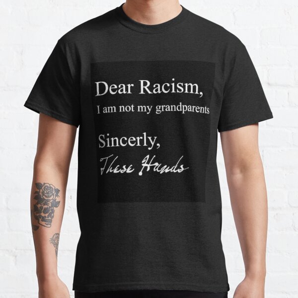 Dear Racism T Shirts Redbubble - roblox dear white people