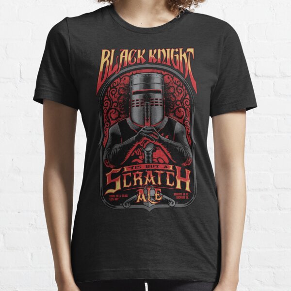 Holy Grail Black Knight Tis But A Scratch Ale Essential T-Shirt