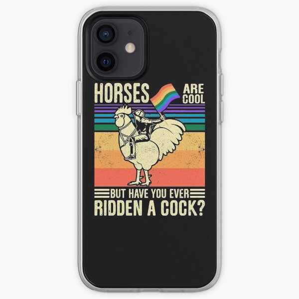 Horses Are Cool but Have You Ever Ridde a Cock Vintage Retro iPhone Soft Case