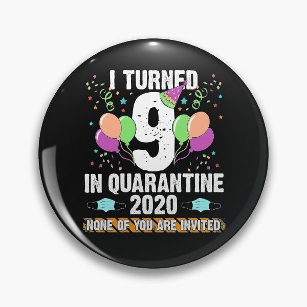 Item preview, I turned 9 years old in Quarantine Birthday Funny 9th Bday Boy Girl designed and sold by alenaz.