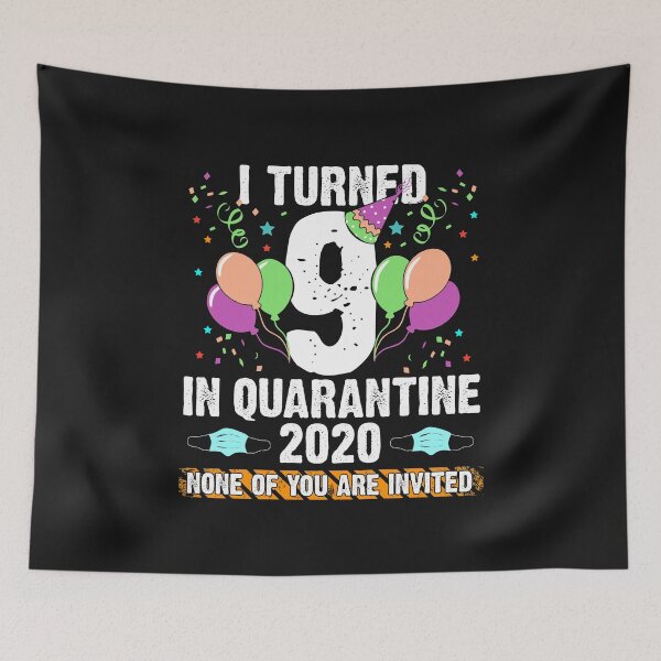 Item preview, I turned 9 years old in Quarantine Birthday Funny 9th Bday Boy Girl designed and sold by alenaz.