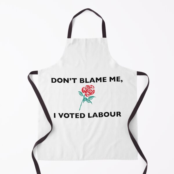Item preview, Don’t Blame Me I Voted Labour designed and sold by Civil-Woke.