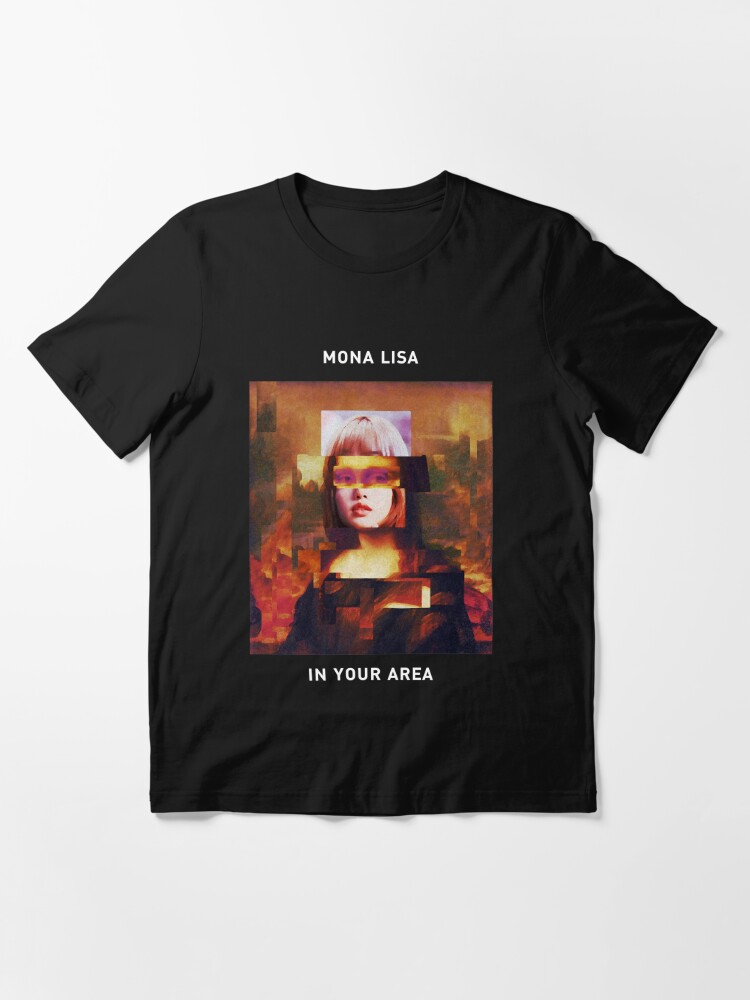 Mona Lisa In Your Area Lisa Blackpink T Shirt By Nuttapongvip Redbubble - roblox mona lisa shirt