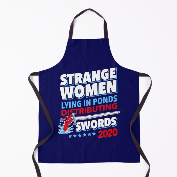 Item preview, Strange Women Lying In Ponds Distributing Swords 2020 designed and sold by Yipptee Shirts.