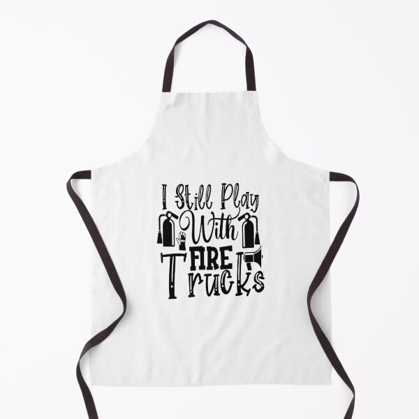Item preview, I Still Play WIth Fire Trucks: A Funny quote shirt. designed and sold by fajali master.