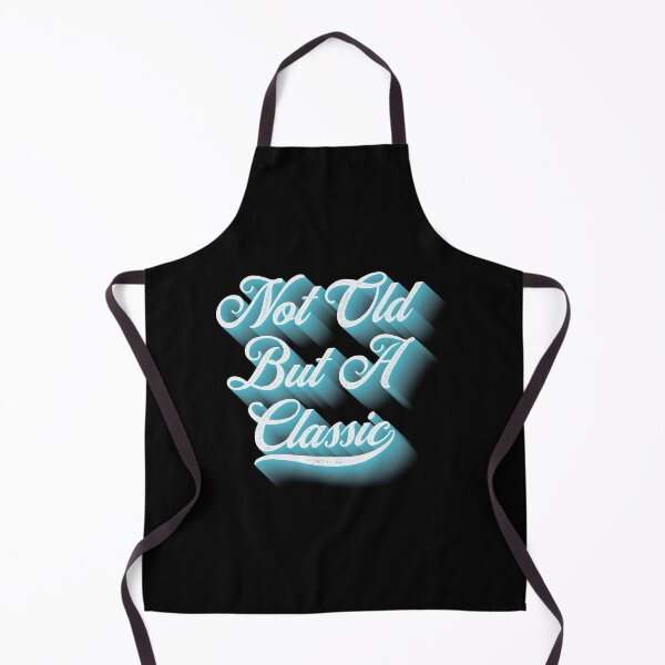 Item preview, Not Old But A Classic - Vintage Text Design designed and sold by VicEllisArt.