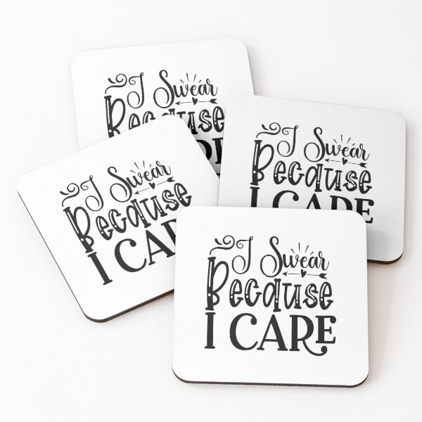 Item preview, I Swear Because I Care (2): A Funny quote shirt.   designed and sold by fajali master.